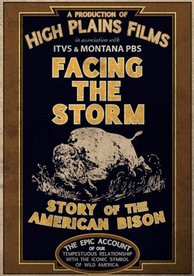 unknown Facing the Storm: Story of the American Bison movie poster