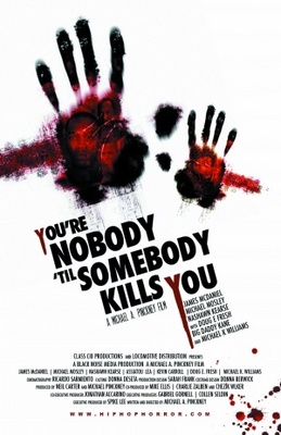 unknown You're Nobody 'til Somebody Kills You movie poster