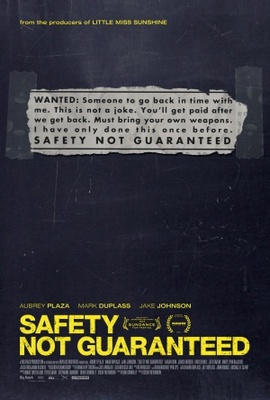 unknown Safety Not Guaranteed movie poster