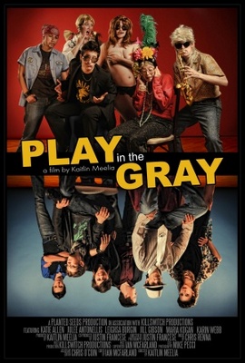 unknown Play in the Gray movie poster