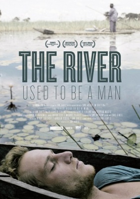 unknown The River Used to Be a Man movie poster