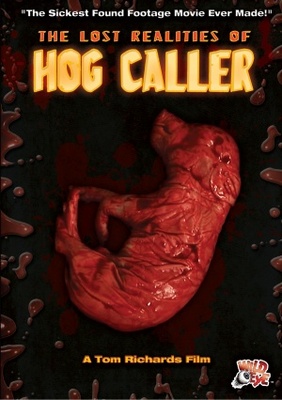 unknown The Lost Realities of Hog Caller movie poster