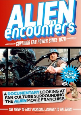 unknown Alien Encounters: Superior Fan Power Since 1979 movie poster