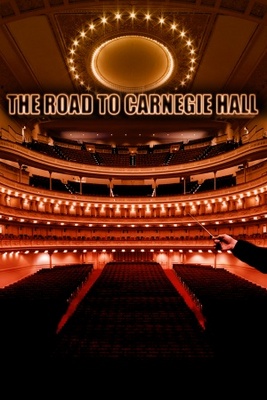 unknown The Road to Carnegie Hall movie poster