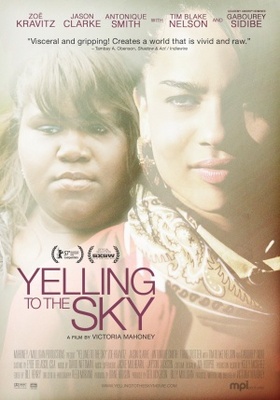 unknown Yelling to the Sky movie poster