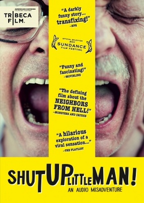 unknown Shut Up Little Man! An Audio Misadventure movie poster