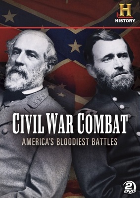 unknown Civil War Combat: America's Bloodiest Battles movie poster
