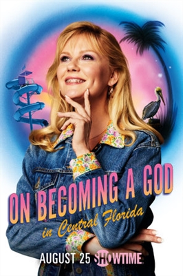 ‘On Becoming a God’: Kirsten Dunst’s Character Was Written as a Killer, but Became Something Smarter