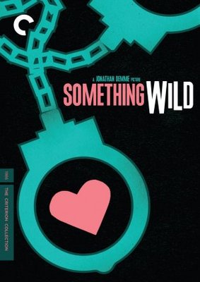 Home Movies: ‘Something Wild,’ a Blast From the Past That Previewed the Future (Column)