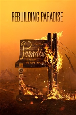 ‘Rebuilding Paradise’: Ron Howard Looks At The Aftermath Of 2018’s  Californian Traumatic Firestorms [Review]