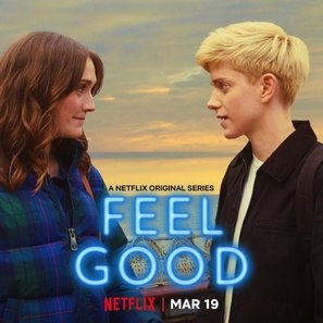 Netflix’s ‘Feel Good’ Renewed for a Second and Final Season