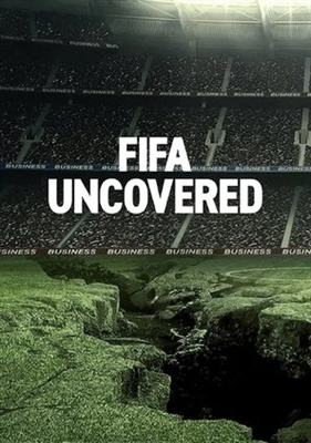 FIFA Uncovered Exposes the Corruption Connected to the World Cup