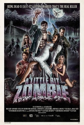 A Little Bit Zombie Poster with Hanger