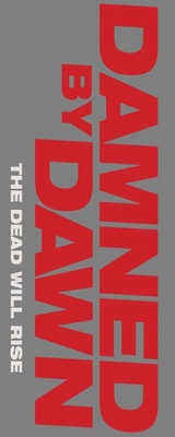 Damned by Dawn Poster with Hanger