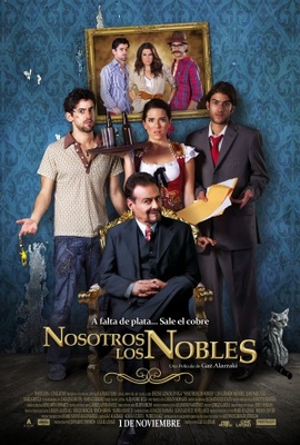 Nosotros los Nobles Poster 1123859