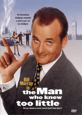 The Man Who Knew Too Little poster