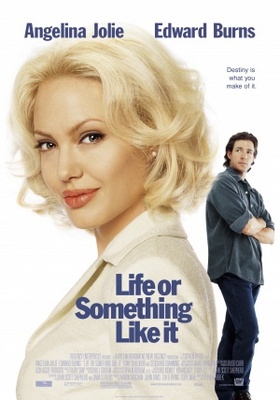 Life Or Something Like It poster