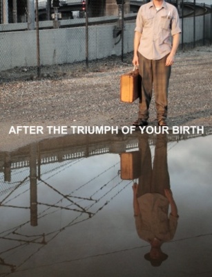 After the Triumph of Your Birth Poster 1199511