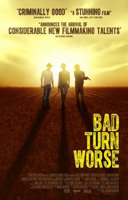 Bad Turn Worse Poster 1213506