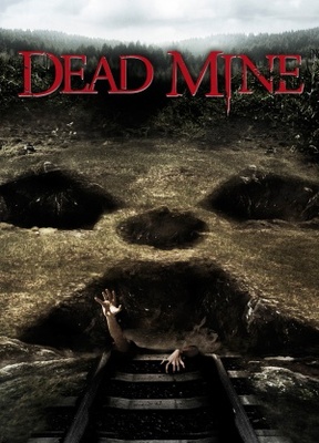 Dead Mine Poster with Hanger