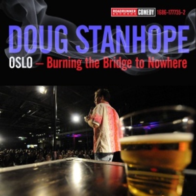 Doug Stanhope: Oslo - Burning the Bridge to Nowhere tote bag #