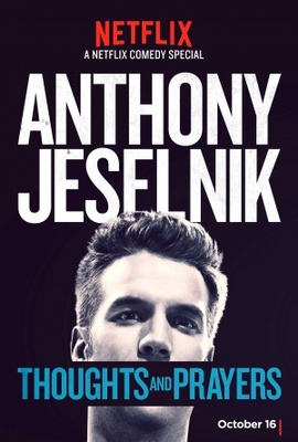 Anthony Jeselnik: Thoughts and Prayers Poster 1260979