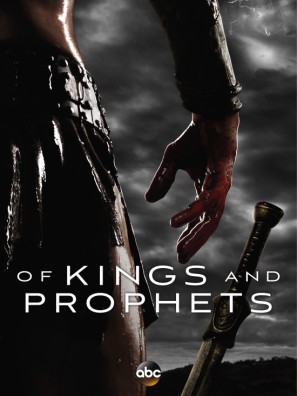 &quot;Of Kings and Prophets&quot; Poster 1301508