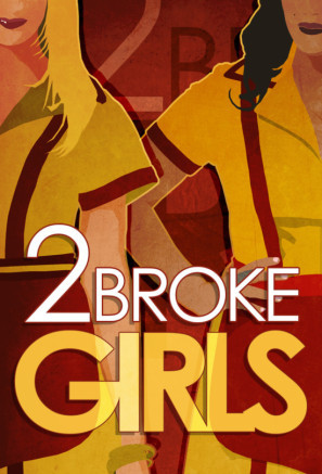 &quot;2 Broke Girls&quot; Poster 1301976