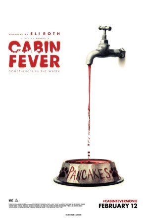 Cabin Fever Poster with Hanger