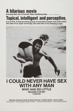 I Could Never Have Sex with Any Man Who Has So Little Regard for My Husband Poster 1316596