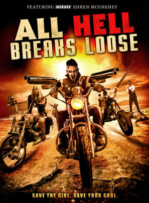 All Hell Breaks Loose Poster 1326987