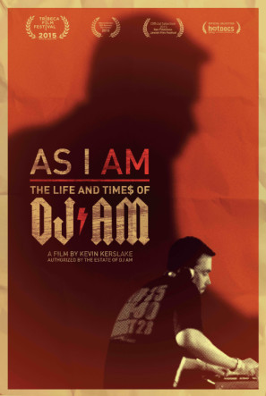 As I AM: The Life and Times of DJ AM Poster 1328125