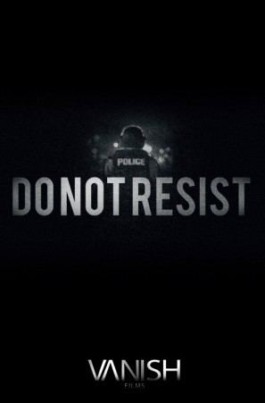 Do Not Resist Canvas Poster