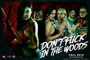 Dont Fuck in the Woods Poster with Hanger
