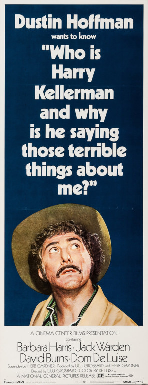 Who Is Harry Kellerman and Why Is He Saying Those Terrible Things About Me? Poster with Hanger