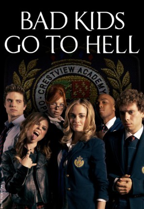 Bad Kids Go to Hell Poster 1439029