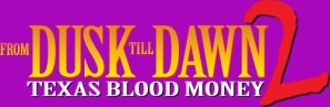 From Dusk Till Dawn 2: Texas Blood Money Wooden Framed Poster