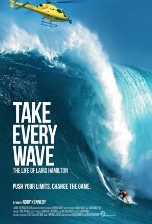 Take Every Wave: The Life of Laird Hamilton (2017) posters