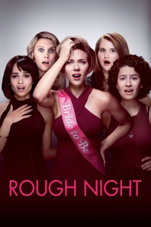 Rough Night Poster 1476927