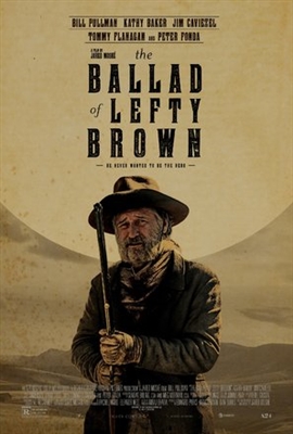 The Ballad of Lefty Brown Poster with Hanger