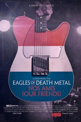 Eagles of Death Metal: Nos Amis (Our Friends) Poster with Hanger