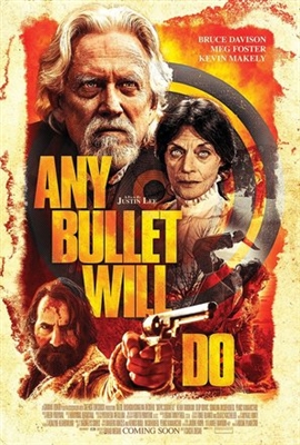 Any Bullet Will Do Poster 1522745