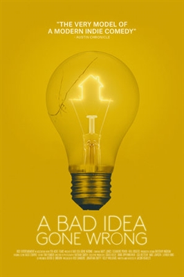 A Bad Idea Gone Wrong Poster 1525214