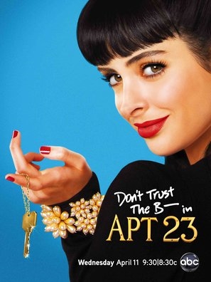 Don't Trust the B---- in Apartment 23 Canvas Poster