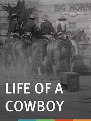 The Life of a Cowboy Poster 1528219