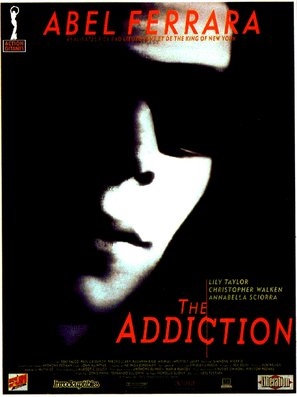 The Addiction Poster with Hanger