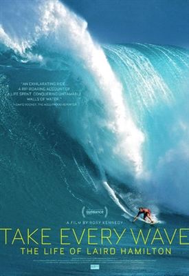Take Every Wave: The Life of Laird Hamilton Poster 1548459