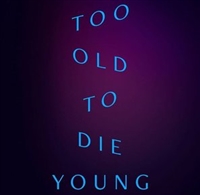Too Old To Die Young magic mug #
