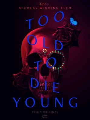 Too Old To Die Young Wooden Framed Poster