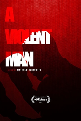 A Violent Man Poster with Hanger